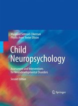  Child Neuropsychology assessment & interventions&period;&period;&period;&period; - Semrund Clikeman & Ellisson&colon; complete samenvatting inclusief afbeeldingen en tabellen&period;  