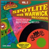 Spotlite On Warwick Records: Doo-Wop... Vol. 2