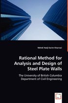Rational Method for Analysis and Design of Steel Plate Walls