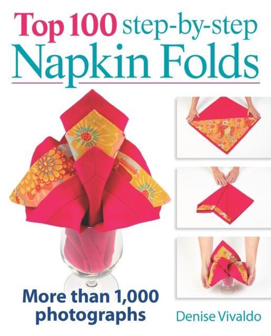 Top 100 Step By Step Napkin Folds - cover