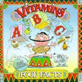 Vitamins ABC and Other Food Facts