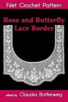 Rose and Butterfly Lace Border Filet Crochet Pattern