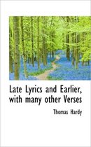 Late Lyrics and Earlier, with Many Other Verses