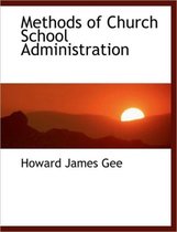 Methods of Church School Administration