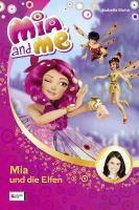 Mia and me 01: Mia und die Elfen
