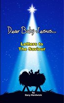 Dear Baby Jesus