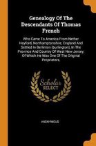 Genealogy of the Descendants of Thomas French