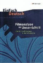 EinFach Deutsch - Unterrichtsmodelle. Filmanalyse 2