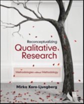 Reconceptualizing Qualitative Research: Methodologies without Methodology