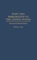 Post-1965 Immigration To The United States