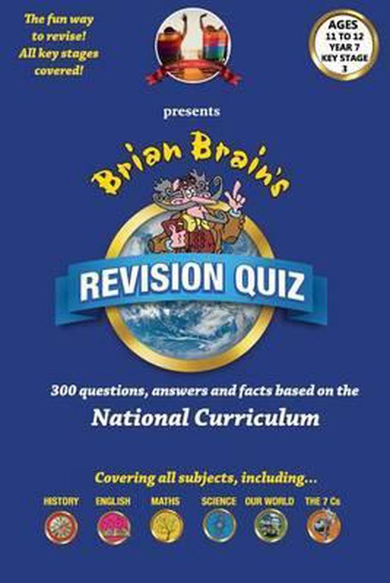 Brian Brain's Revison Quiz for Key Stage 3 Year 7 Ages 11 to ... - cover