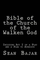 Bible of the Church of the Walken God