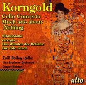 Korngold: Straussiana; Much Ado About Nothing; Cello Concerto; Etc.