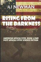 Rising from the Darkness: American Apocalypse