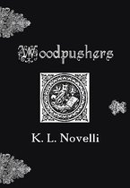 Woodpushers!