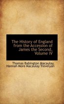 The History of England from the Accession of James the Second, Volume IV