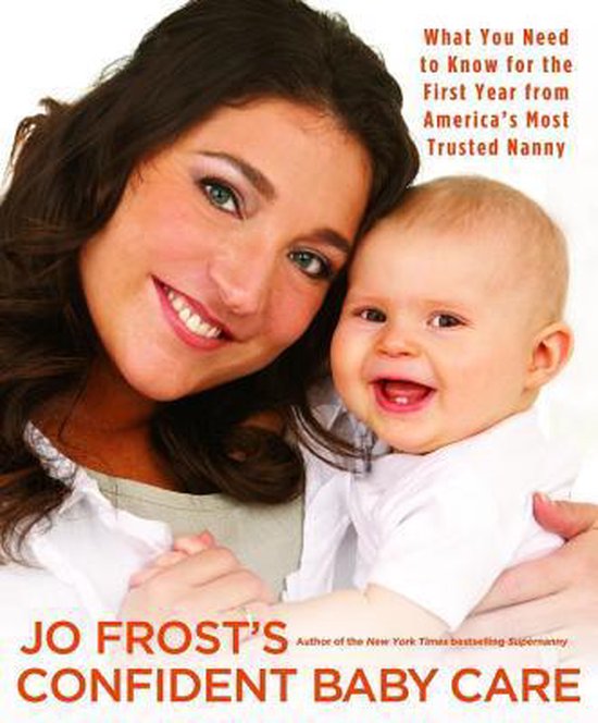 Jo Frost's Confident Baby Care - cover