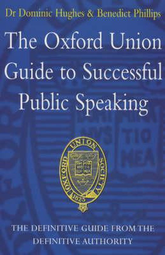 The Oxford Union Guide to Successful Public Speaking - cover