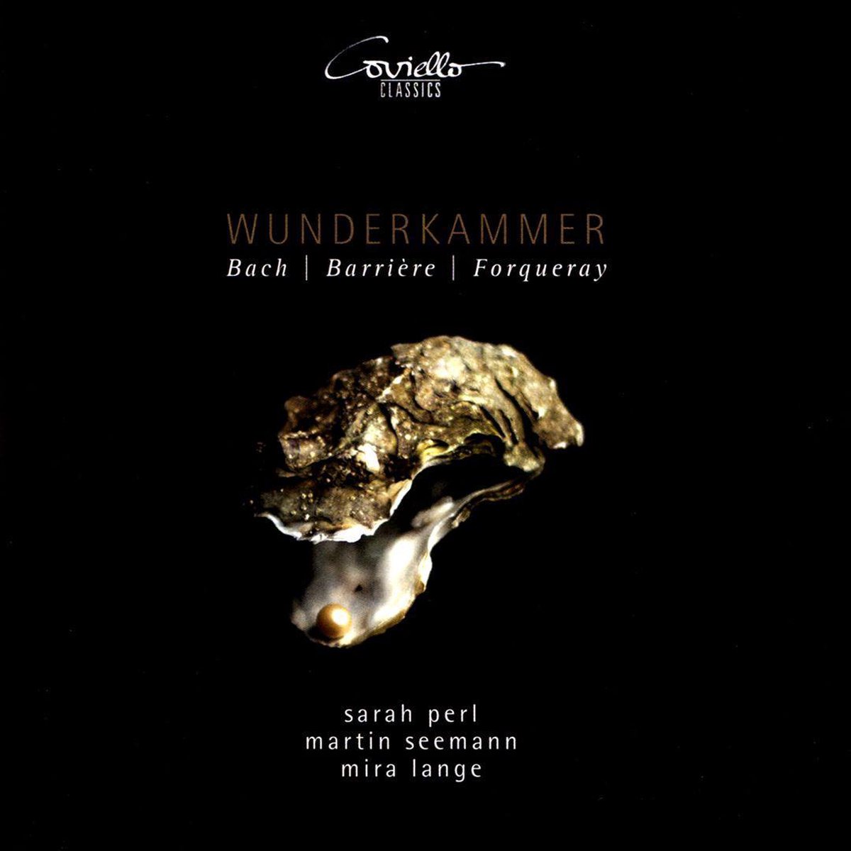 Wunderkammer: Bach, Barrière, Forqueray, Couperin