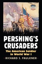 Modern War Studies - Pershing's Crusaders