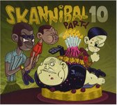 Various Artists - Skannibal Party, Volume 10 (CD)