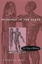 Presence in the Flesh