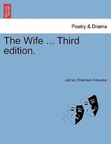 The Wife ... Third Edition.