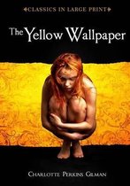 The Yellow Wallpaper