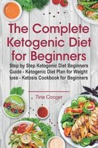 The Complete Ketogenic Diet for Beginners