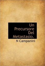 Un Precursore del Metastasio.