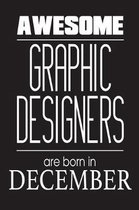 Awesome Graphic Designers Are Born in December