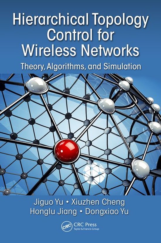 Hierarchical Topology Control for Wireless Networks - cover
