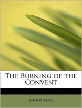 The Burning of the Convent