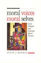 Moral Voices Moral Selves