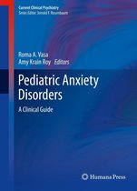 Current Clinical Psychiatry - Pediatric Anxiety Disorders