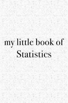 My Little Book of Statistics