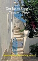 Der beste Weg zur Traum-Finca