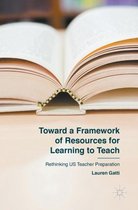 Toward a Framework of Resources for Learning to Teach