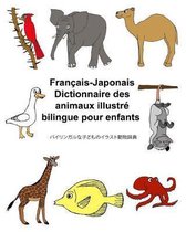 Fran ais-Japonais Dictionnaire Des Animaux Illustr Bilingue Pour Enfants