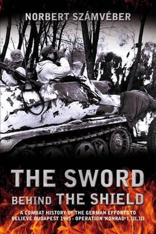 Boekomslag van "The Sword Behind The Shield" met een tank en soldaten in gevechtssituatie.