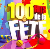 100 Hits De La Fete