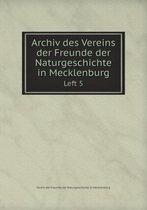 Archiv des Vereins der Freunde der Naturgeschichte in Mecklenburg Left 5