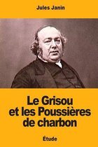 Le Grisou et les Poussieres de charbon