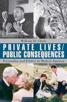 Private Lives / Public Consequences