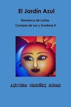 Romance De Lunha II El Jardin Azul