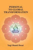 Personal to Global Transformation