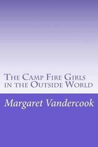 The Camp Fire Girls in the Outside World