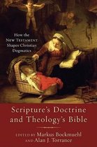 Scripture's Doctrine and Theology's Bible