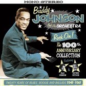 Buddy & His Orchestra Johnson - Rock On! The 100th Anniversary Collection (2 CD) ( Anniversary Edition)