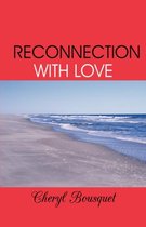 Reconnection with Love